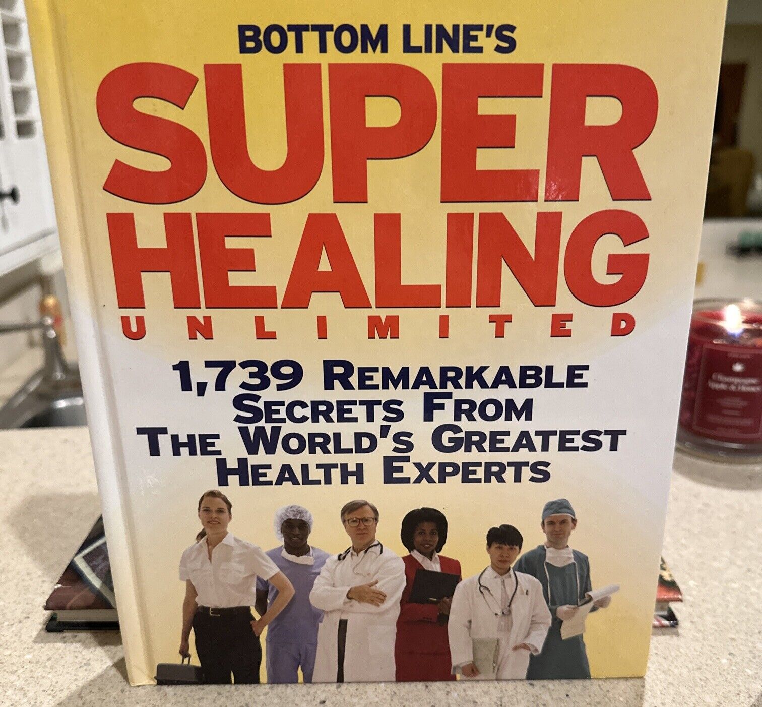 Bottom Lines Super Healing Unlimited 2006 First Edition Hardcover  1,739 Secrets